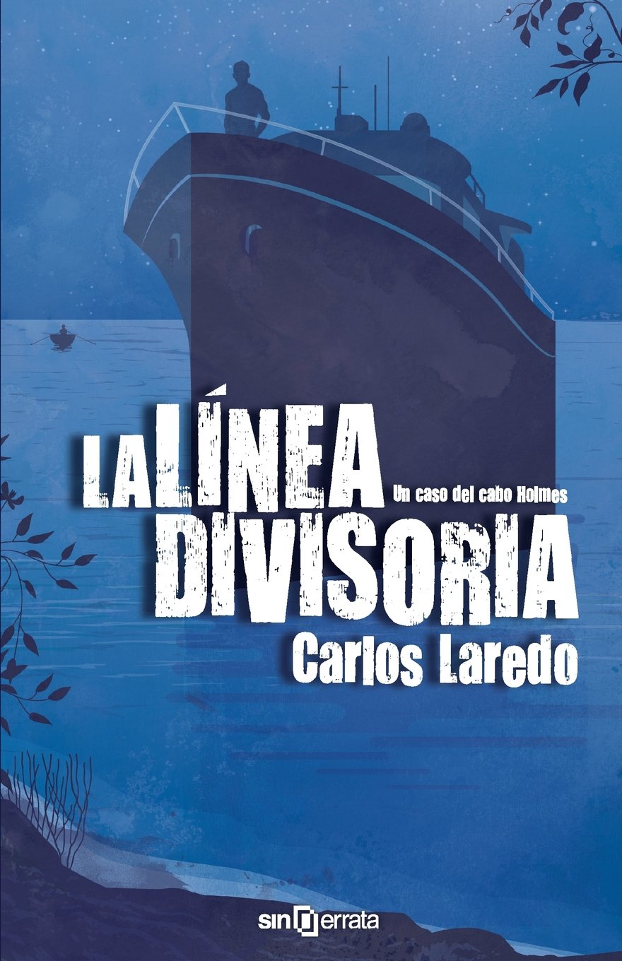 La línea divisoria: Un caso del cabo Holmes Detective & CSI
