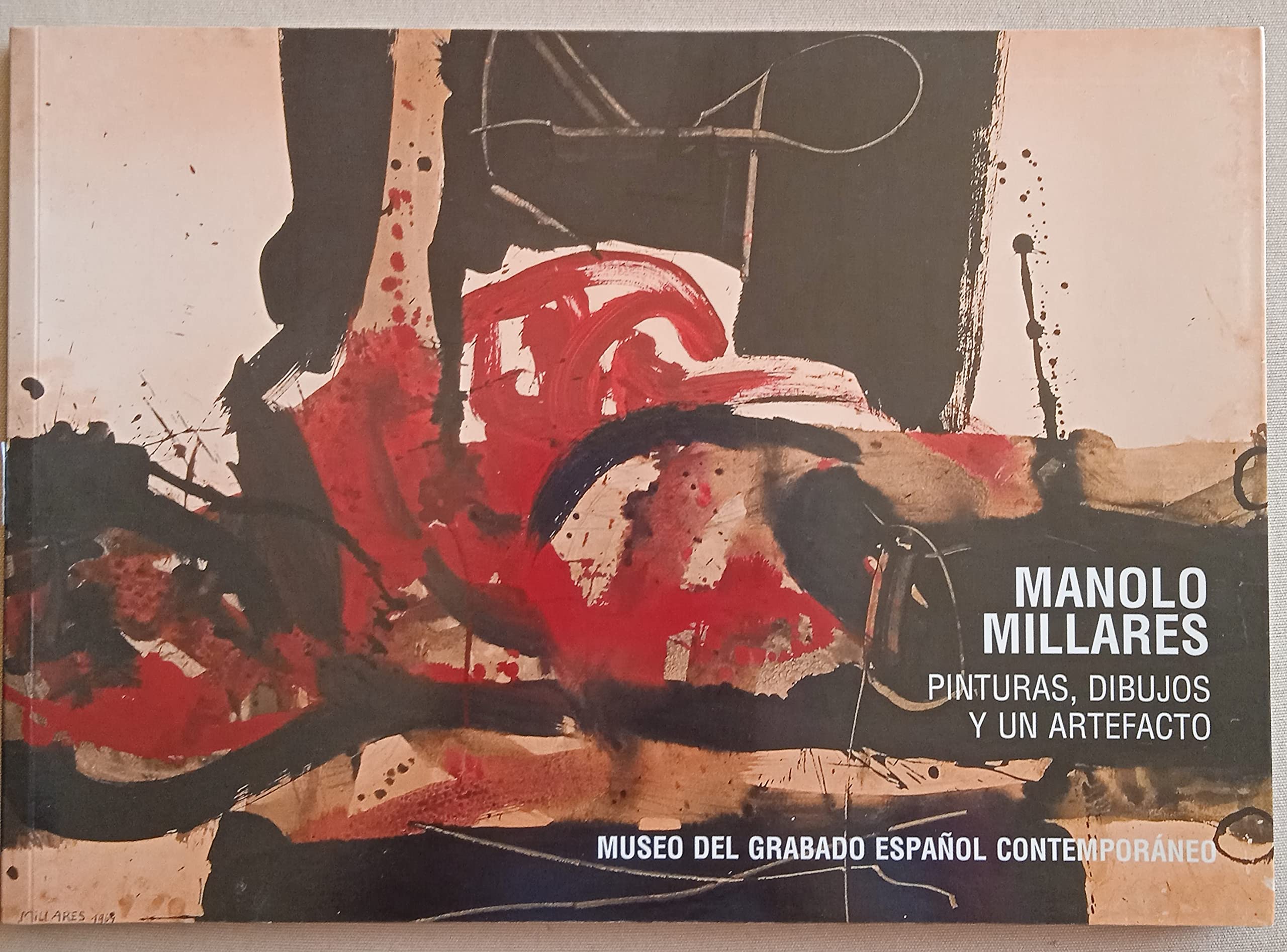 MANOLO MILLARES. PINTURAS, DIBUJOS Y UN ARTEFACTO Books