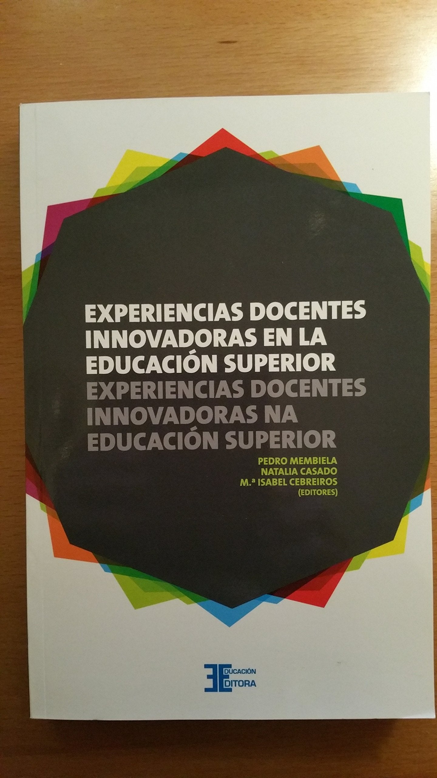 EXPERIENCIAS DOCENTES INNOVADORAS EN LA EDUCACIÓN SUPERIOR Books