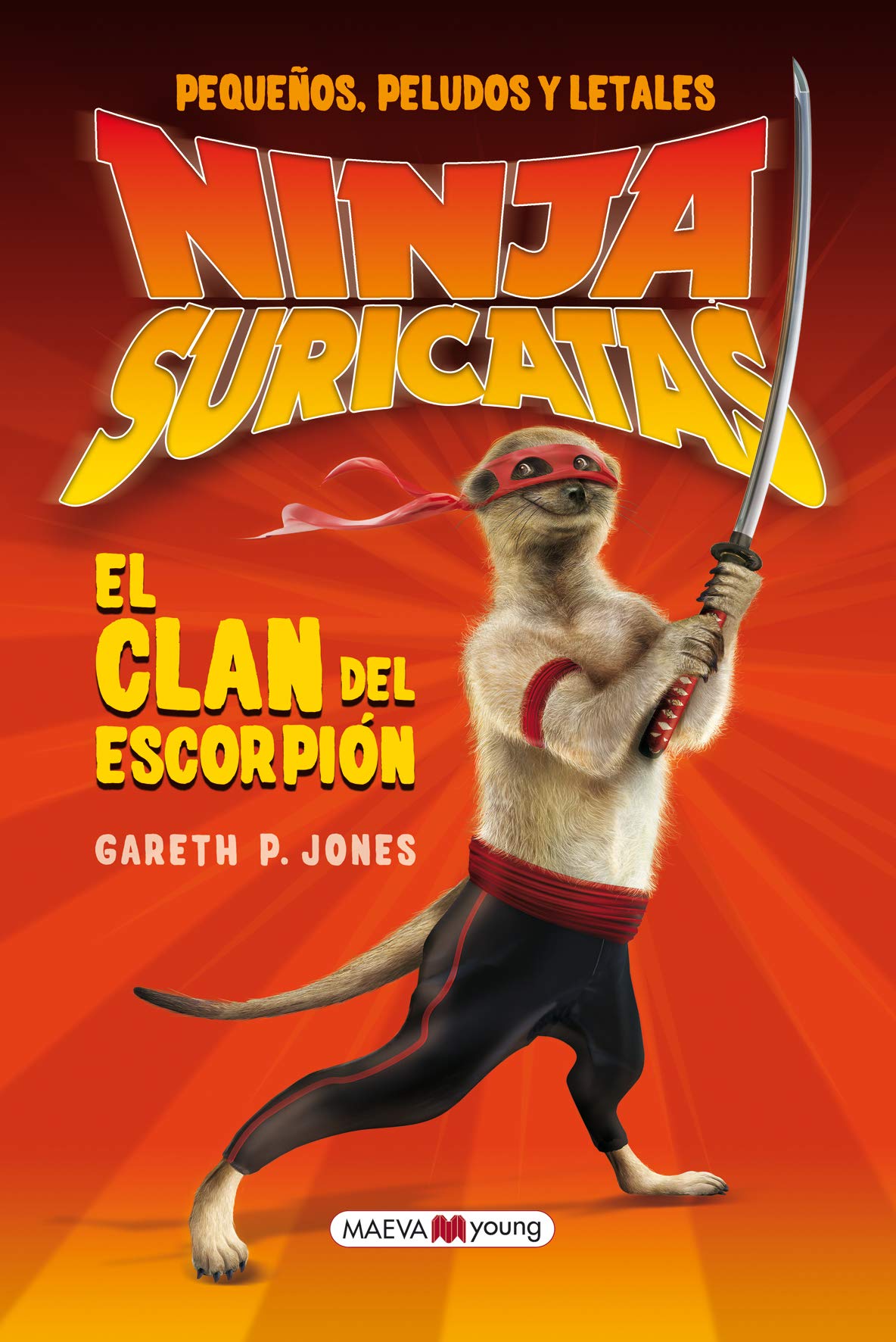 Ninjas Suricatas. El clan del escorpión : pequeños, peludos y letales Social Sciences