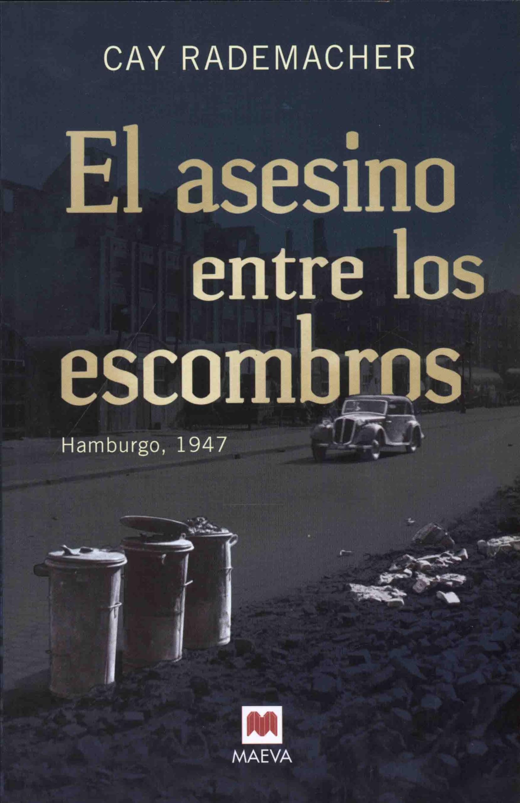 El Asesino Entre Los Escombros (Mistery Plus) Historical Fiction