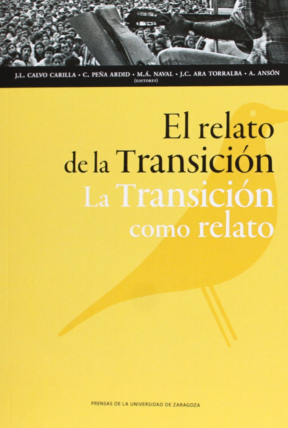 El relato de la Transición. La Transición como relato book