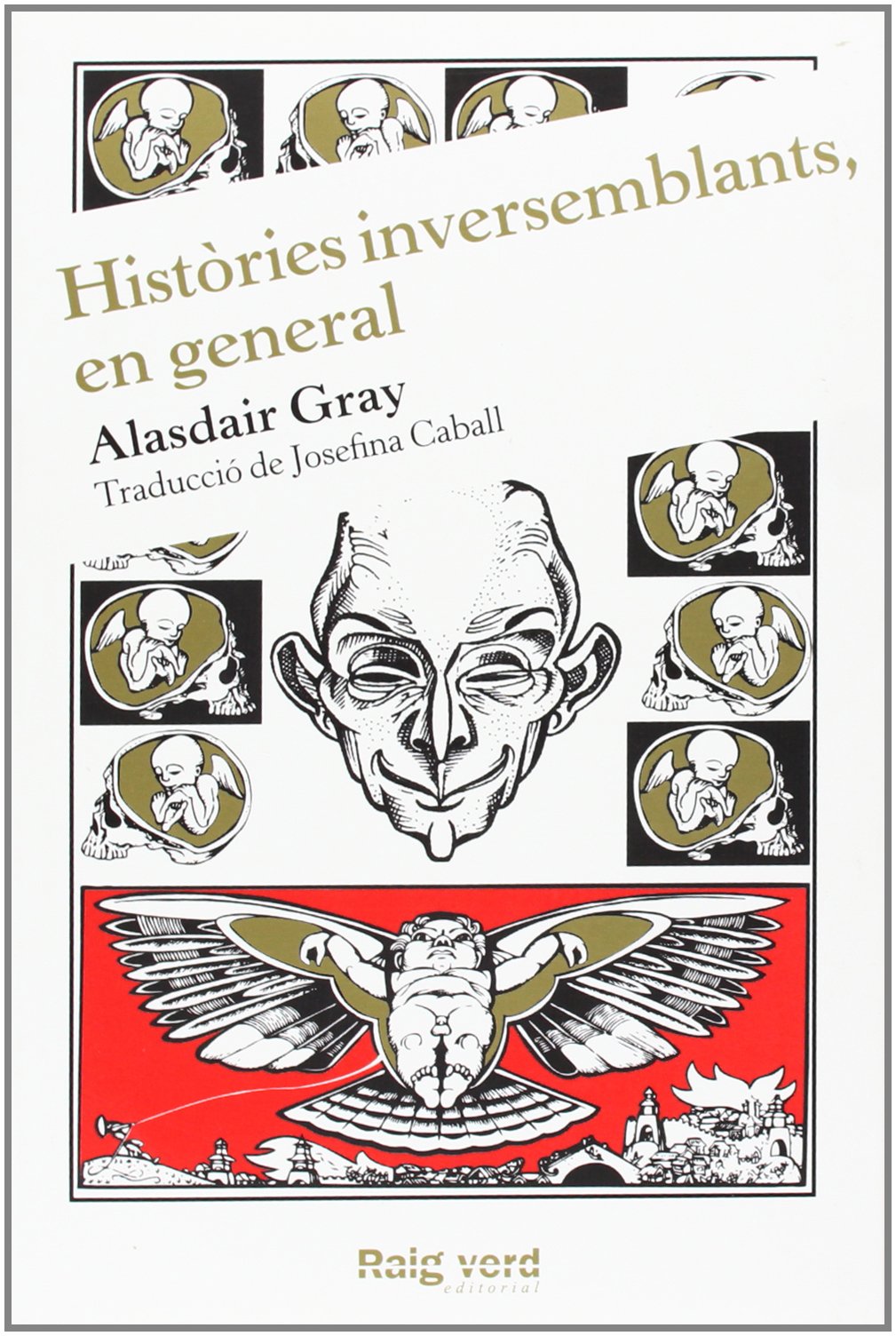 Històries inversemblants, en general (Raigs Globulars, Band 8) Education