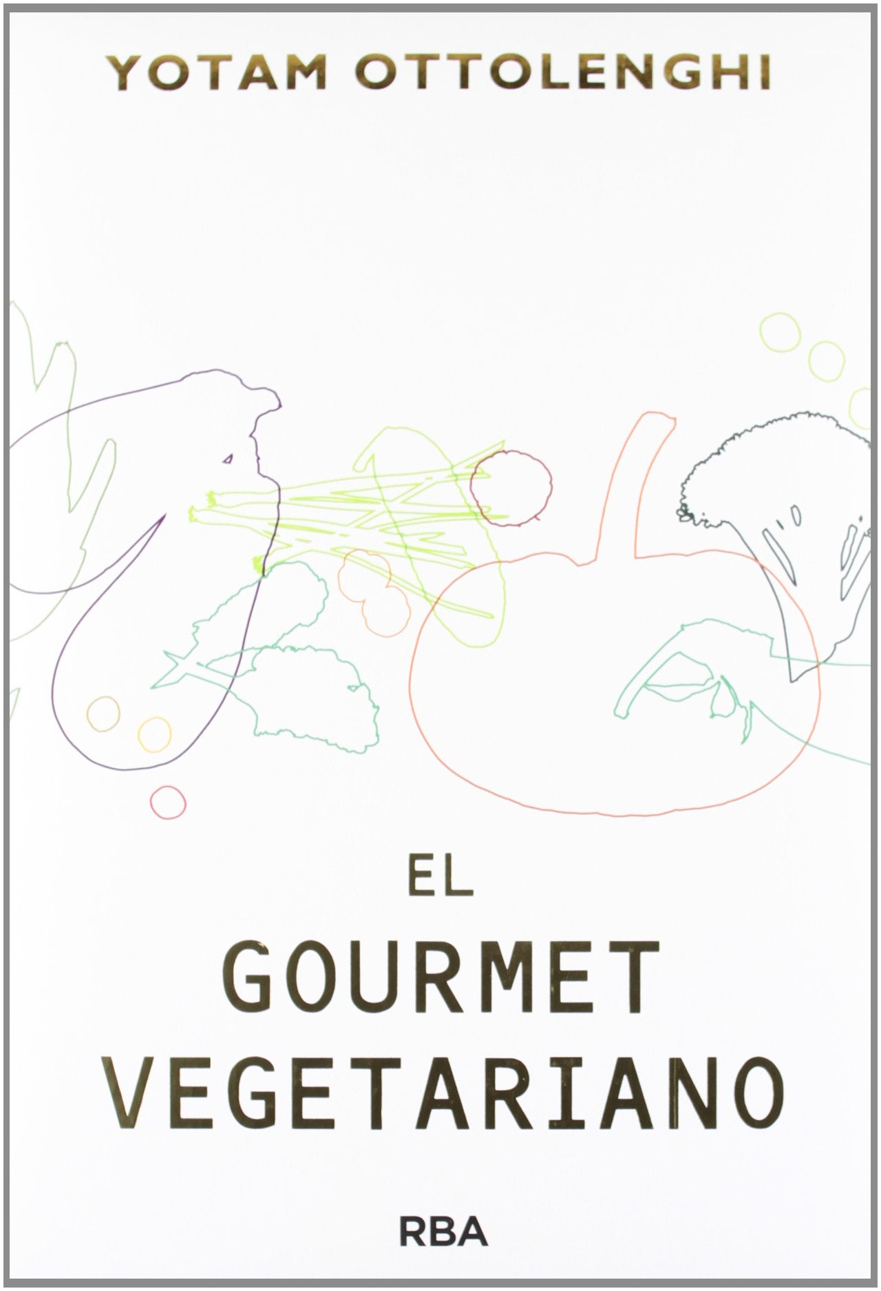 El gourmet vegetariano (Gastronomía y Cocina) Leisure, Home & Garden