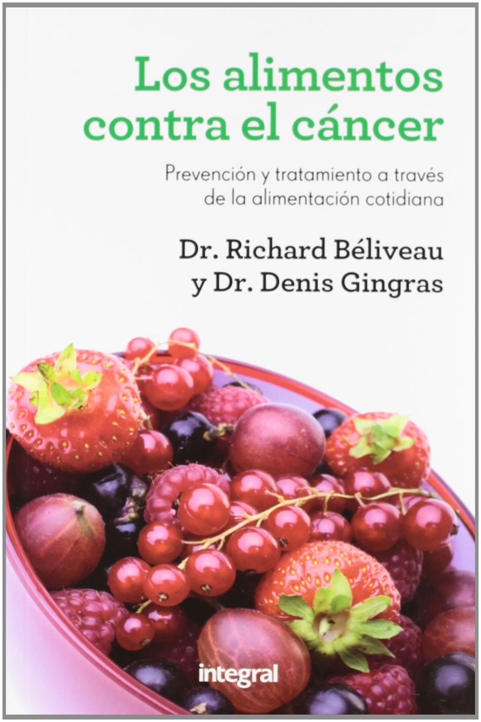 Los alimentos contra el cáncer (ALIMENTACIÓN) Leisure, Home & Garden