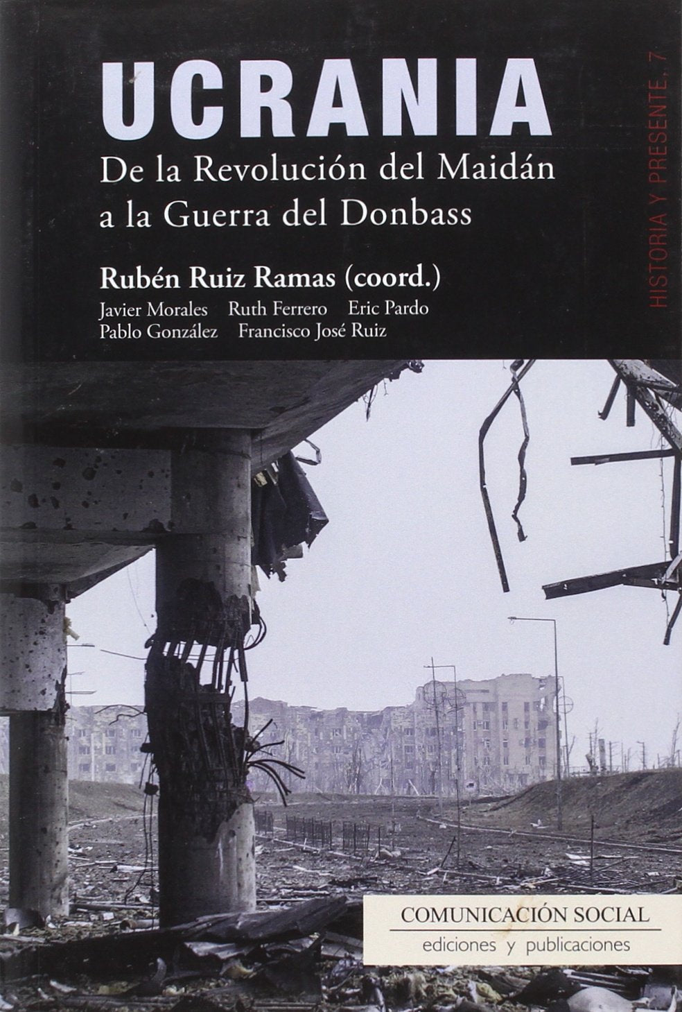 Ucrania. De la Revolución del Maidán a la Guerra del Donbass book