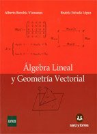 Álgebra Lineal y Geometría Vectorial book