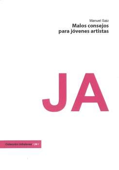 MALOS CONSEJOS PARA JÓVENES ARTISTAS (Infraleves, Band 24) Film, Art & Culture