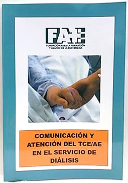 Comunicación y atención del TCE/AE en el servicio de diálisis Medicine