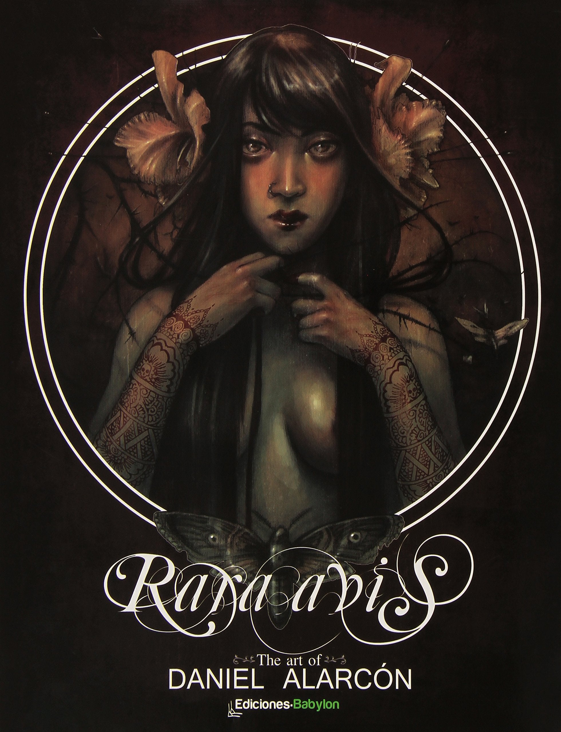 Rara avis: the art of Daniel Alarcón book