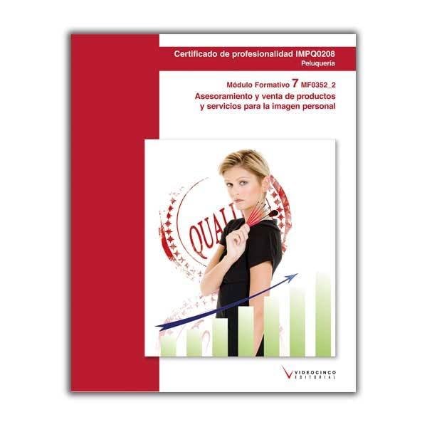 MF0352_2: Asesoramiento y venta de productos y servicios para la imagen personal Leisure, Home & Garden