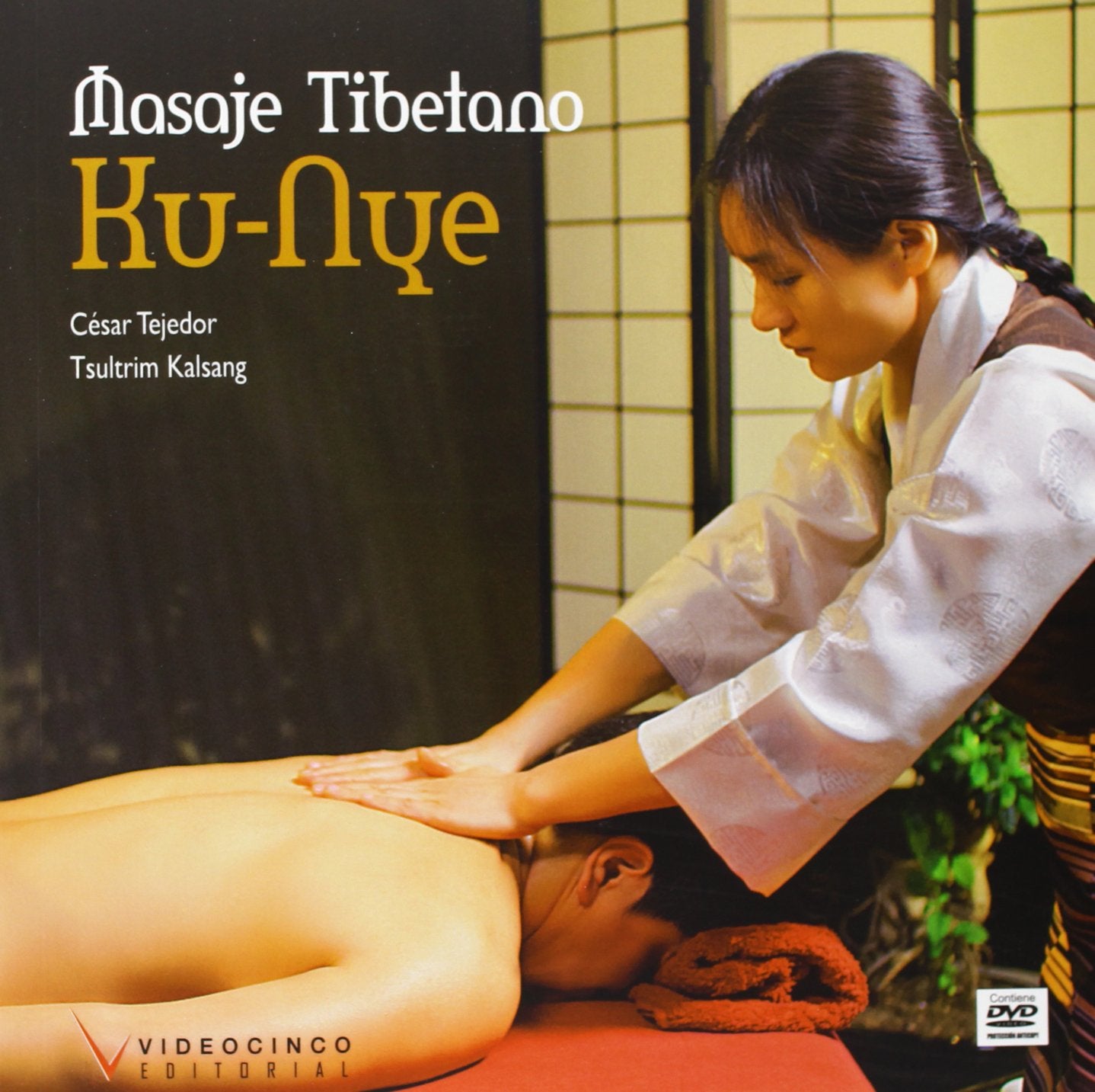 Masaje Tibetano Ku-Nye / Tibetan Ku-Nye Massage book