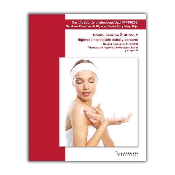 UF0088 Técnicas de higiene e hidratación facial y corporal book