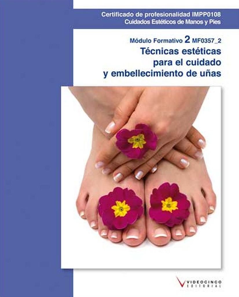 MF0357_2 Técnicas estéticas para el cuidado y embellecimiento de las uñas book