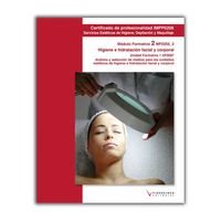 UF0087 Análisis y selección de medios para los cuidados estéticos de higiene e hidratación facial y corporal book