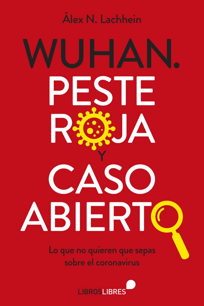 Wuhan. Peste roja y caso abierto book