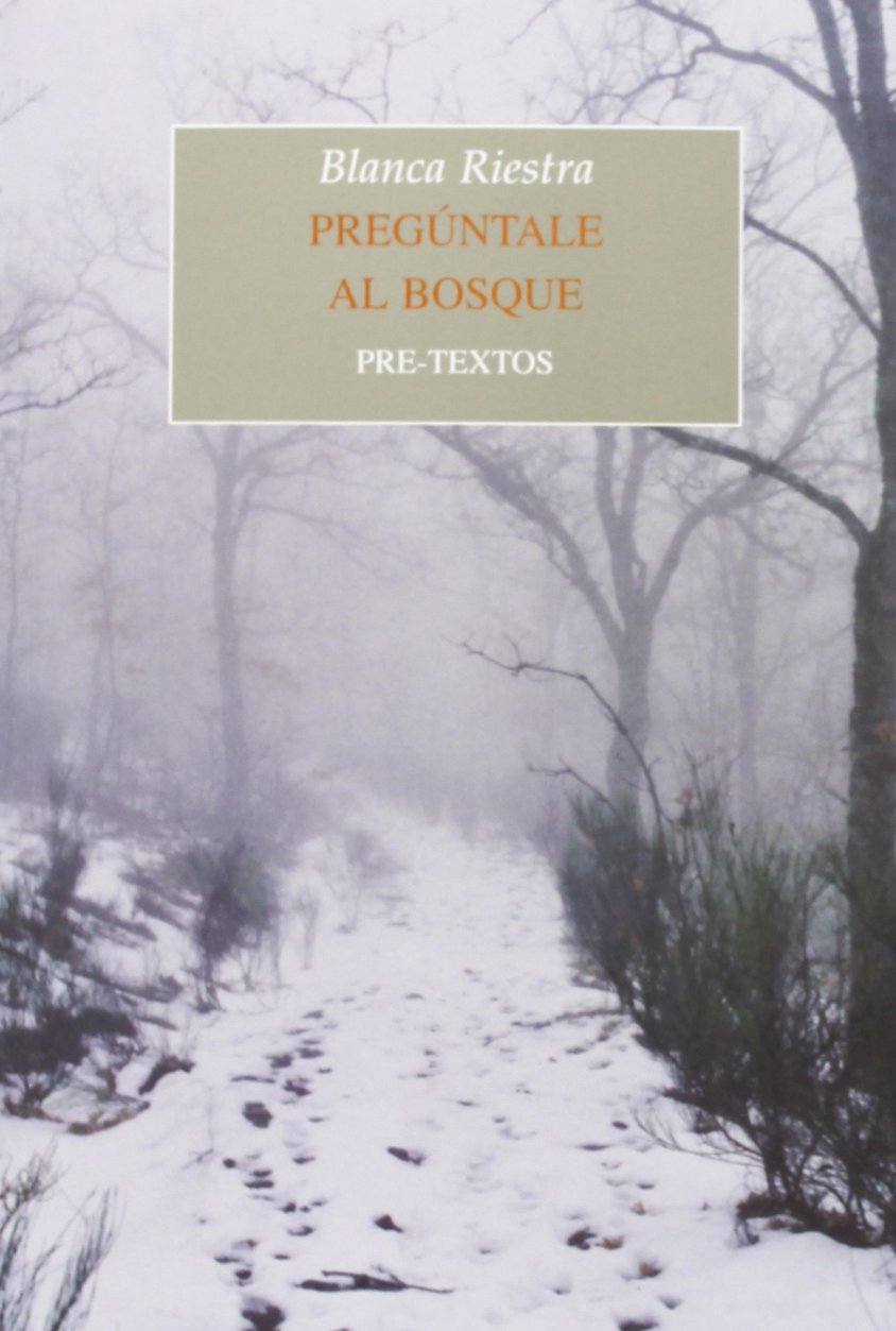 Riestra Rodríguez-Losada, B: Pregúntale al bosque book