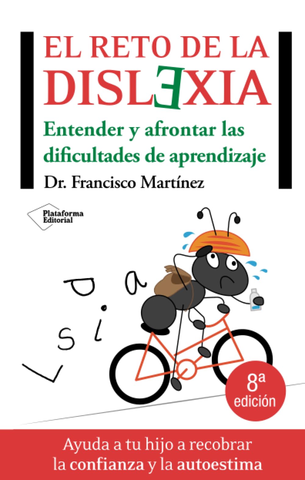 El reto de la dislexia : entender y afontar las dificultades de aprendizaje Study Guides
