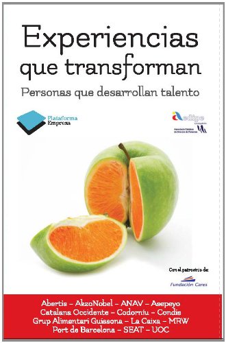 Experiencias que transforman : personas que desarrollan talento (Empresa) Business, Finance & Career