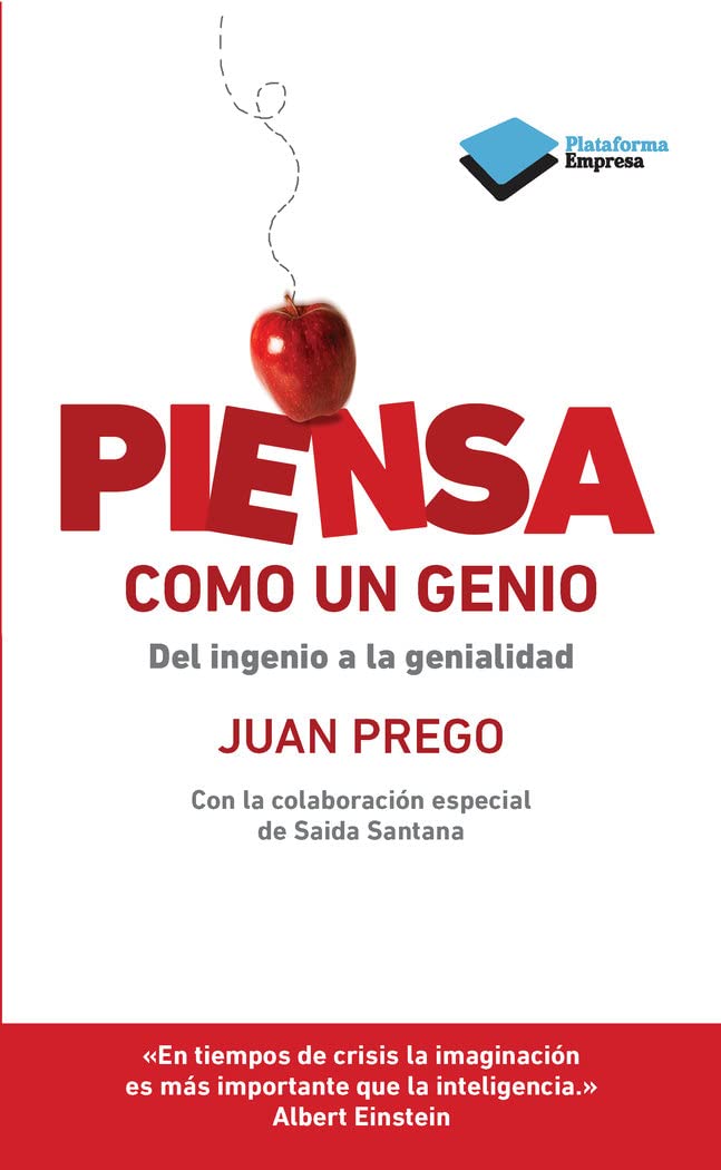 Piensa como un genio : Del ingenio a la genialidad (Empresa) Books
