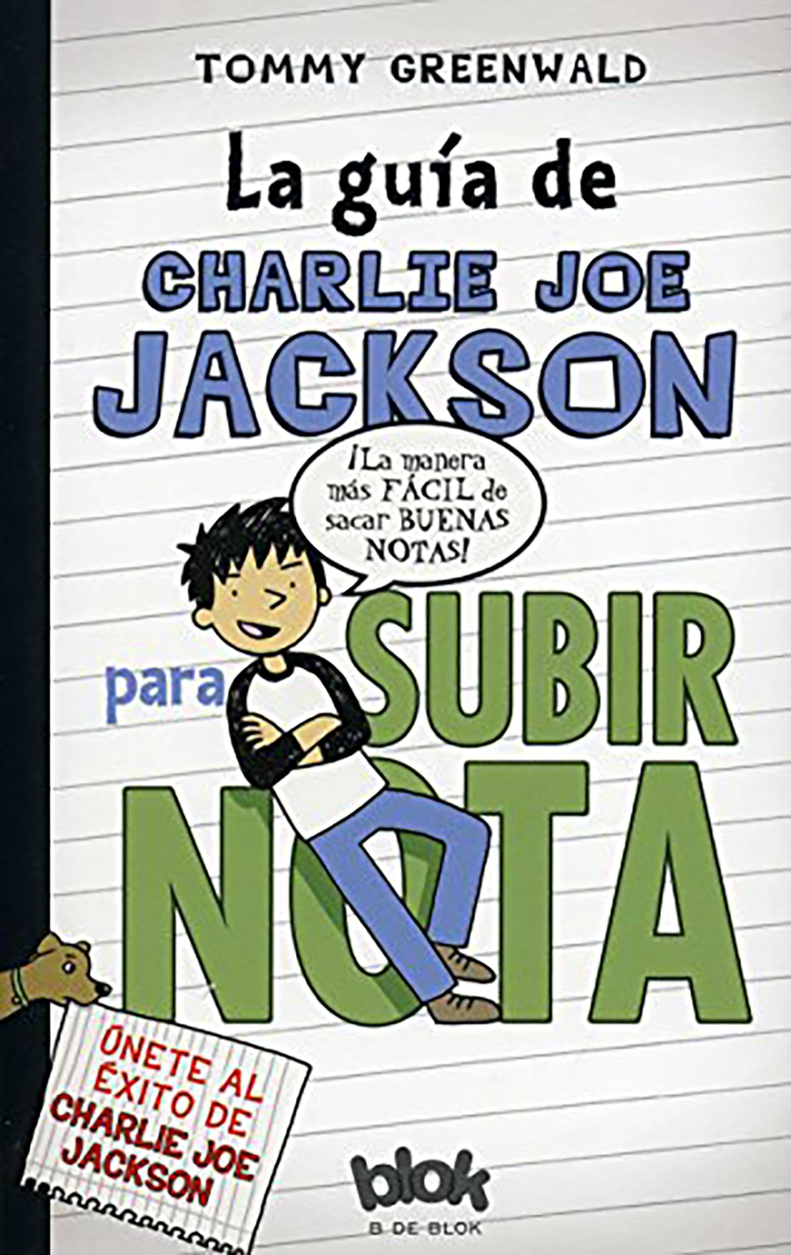 La Guia de Charlie Joe Jackson Para Subir Nota / Charlie Joe Jackson's Guide to Extra Credit = Charlie Joe Jackson's to Extra Credit Eroticism
