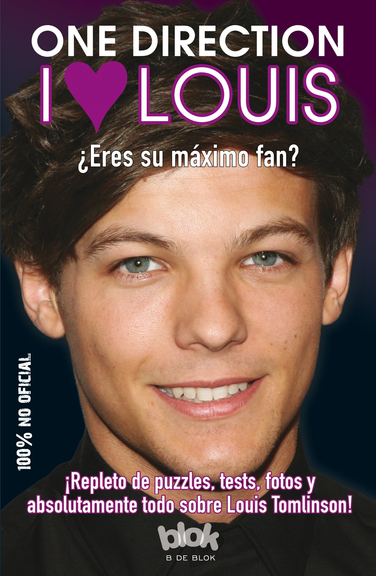I Love Louis: Eres Su Maximo Fan? book
