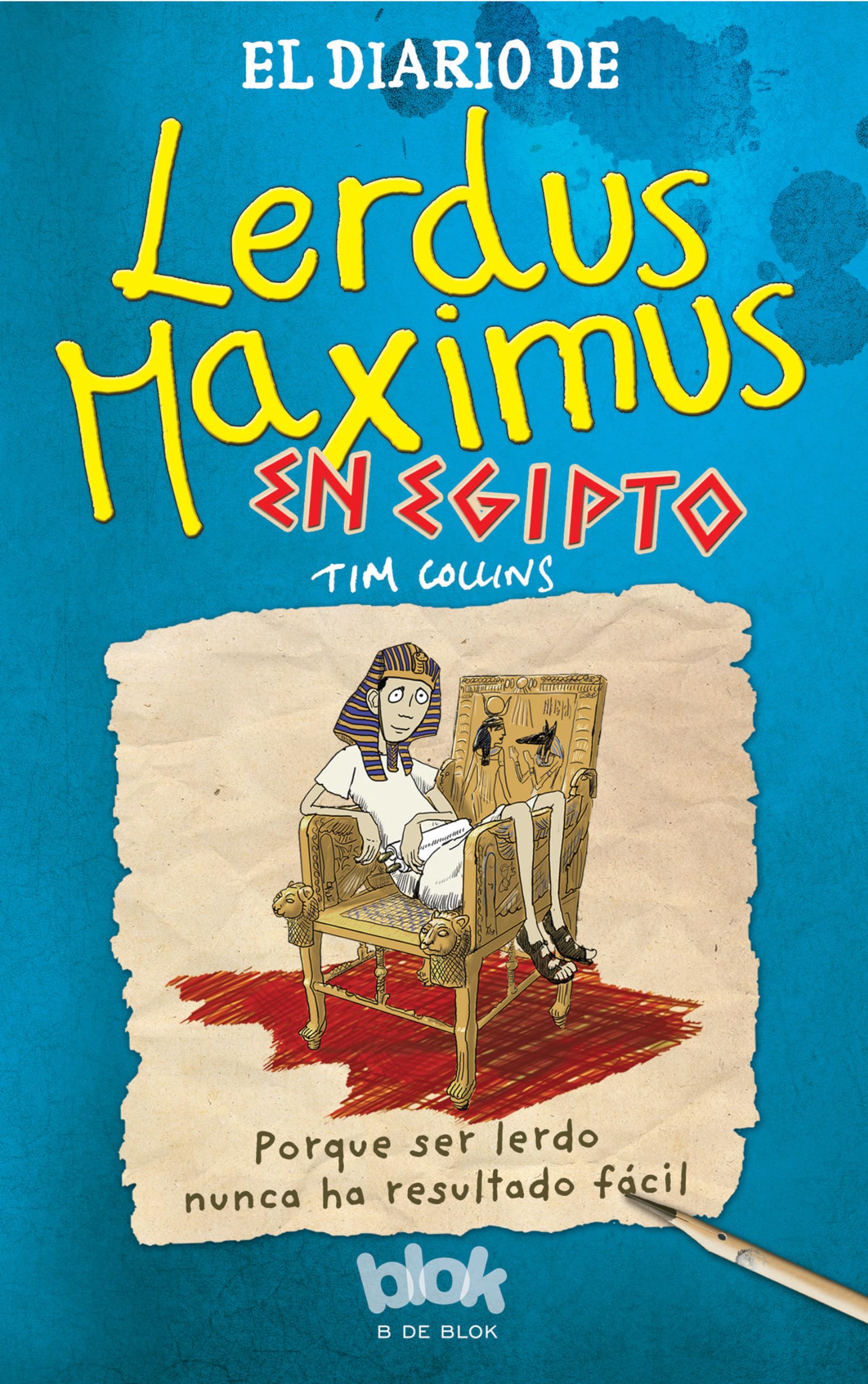 El diario de Lerdus Maximus enegipto / Diary of Dorkius Maximus in Egypt book