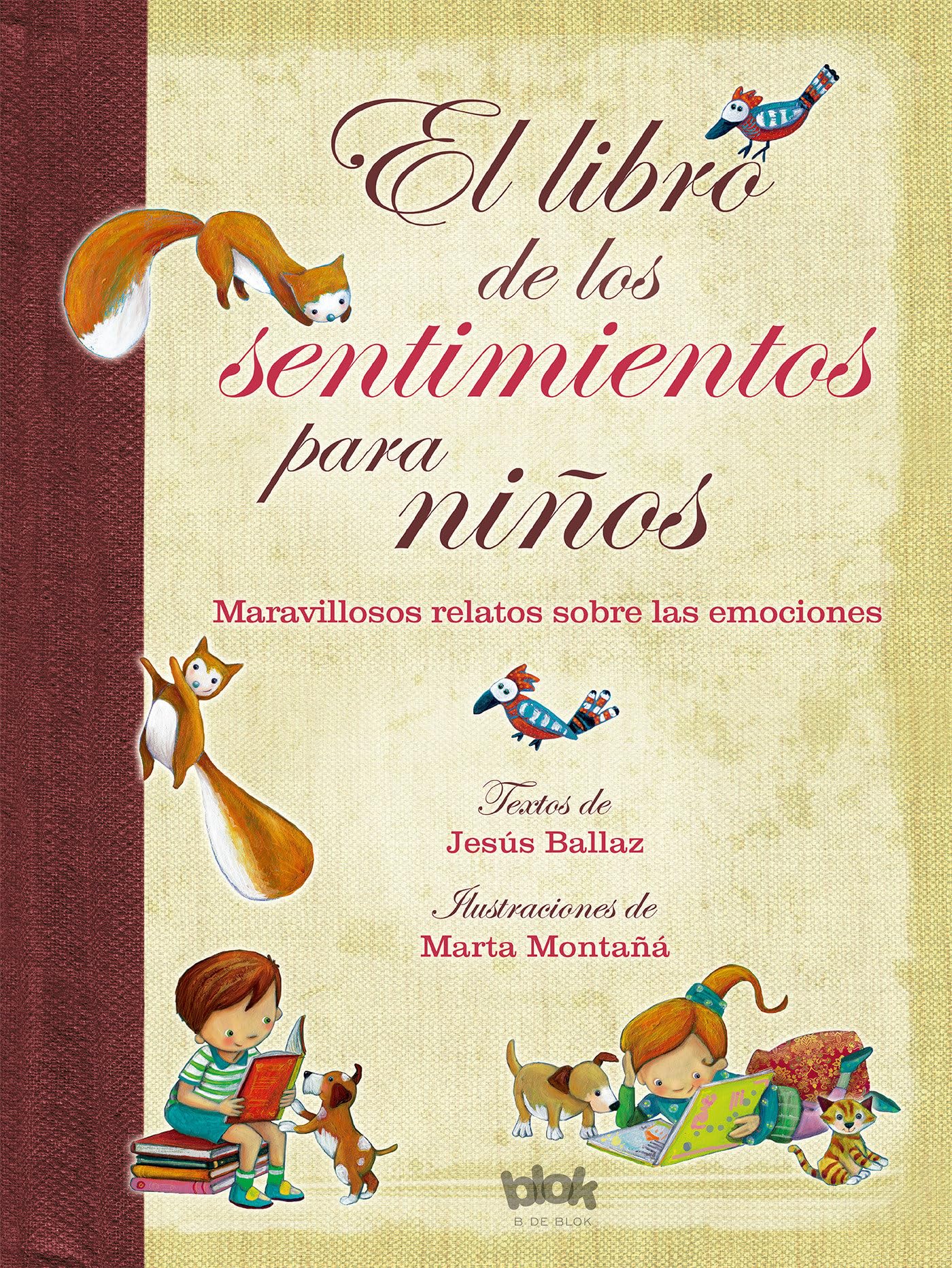 El Libro de Los Sentimientos Para Niños / The Book of Feelings for Children Non-fiction