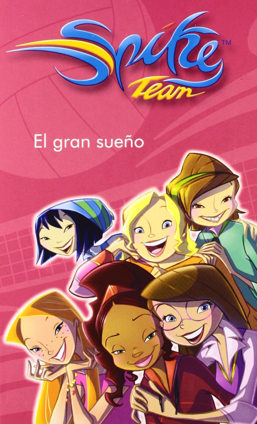 Spike Team 1. El gran sueño: El gran sueno Social Sciences