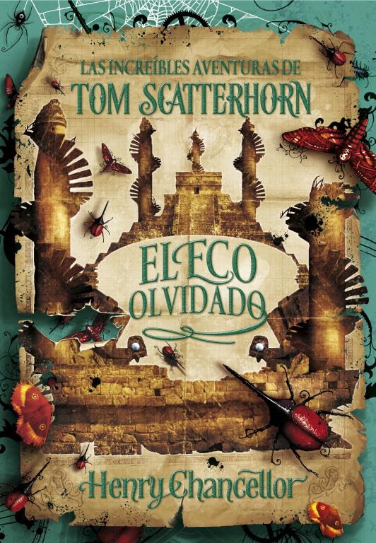 Las increíbles aventuras de Tom Scatterhorn 3. El eco olvidado Novels & Short Stories