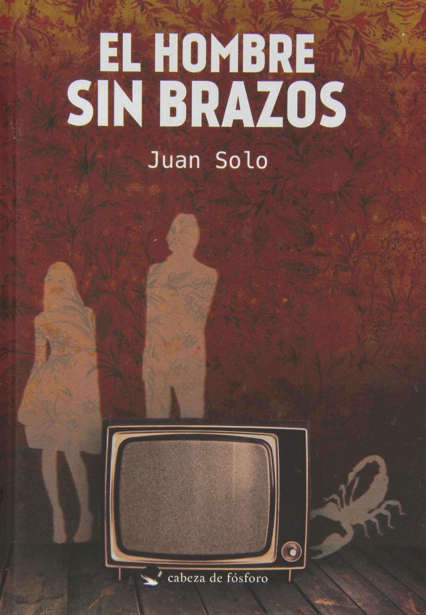 El hombre sin brazos Learning & Reference