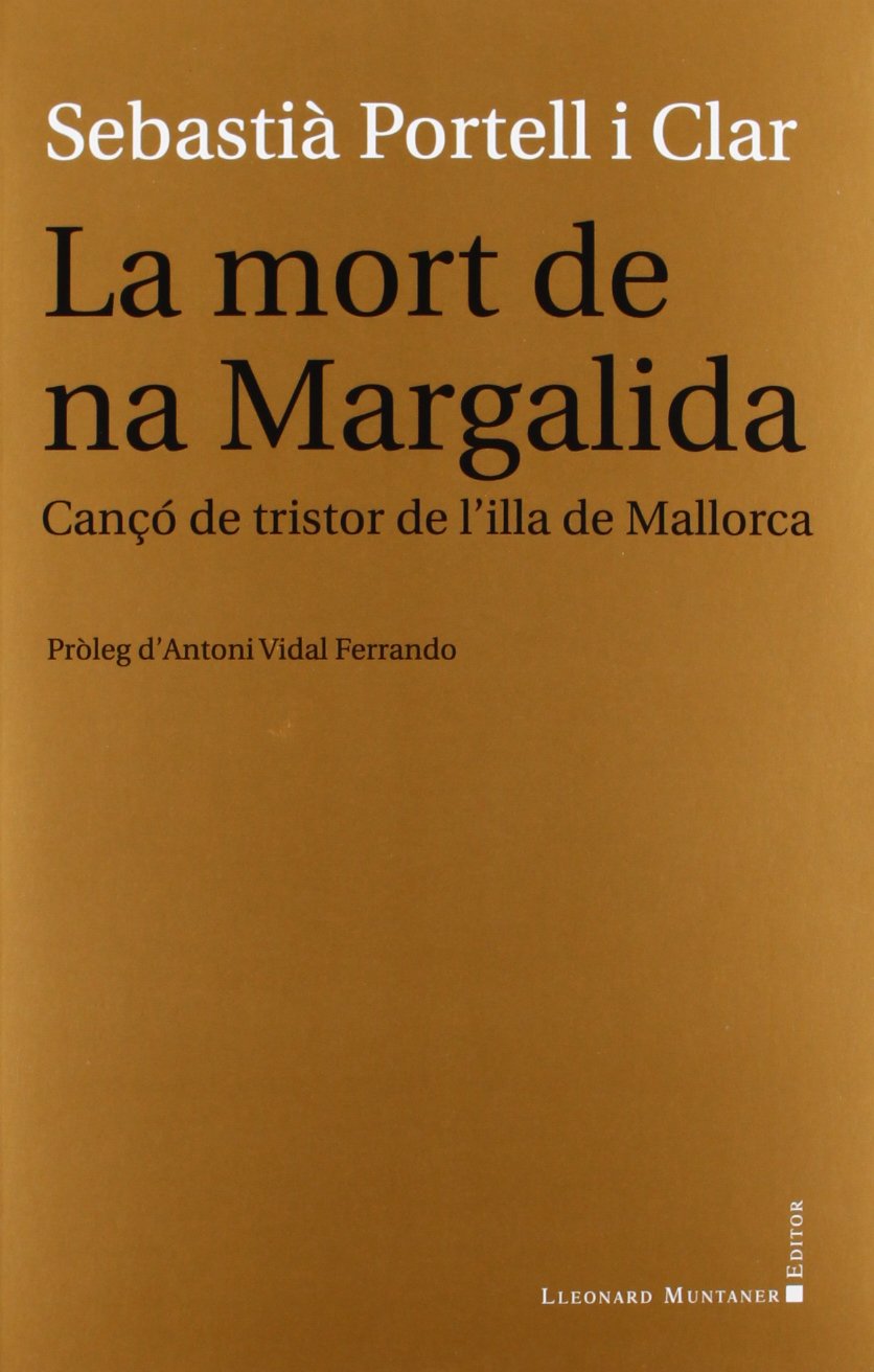 Portell i Clar, S: Mort de na Margalida : Cançó de tristor d Non-fiction