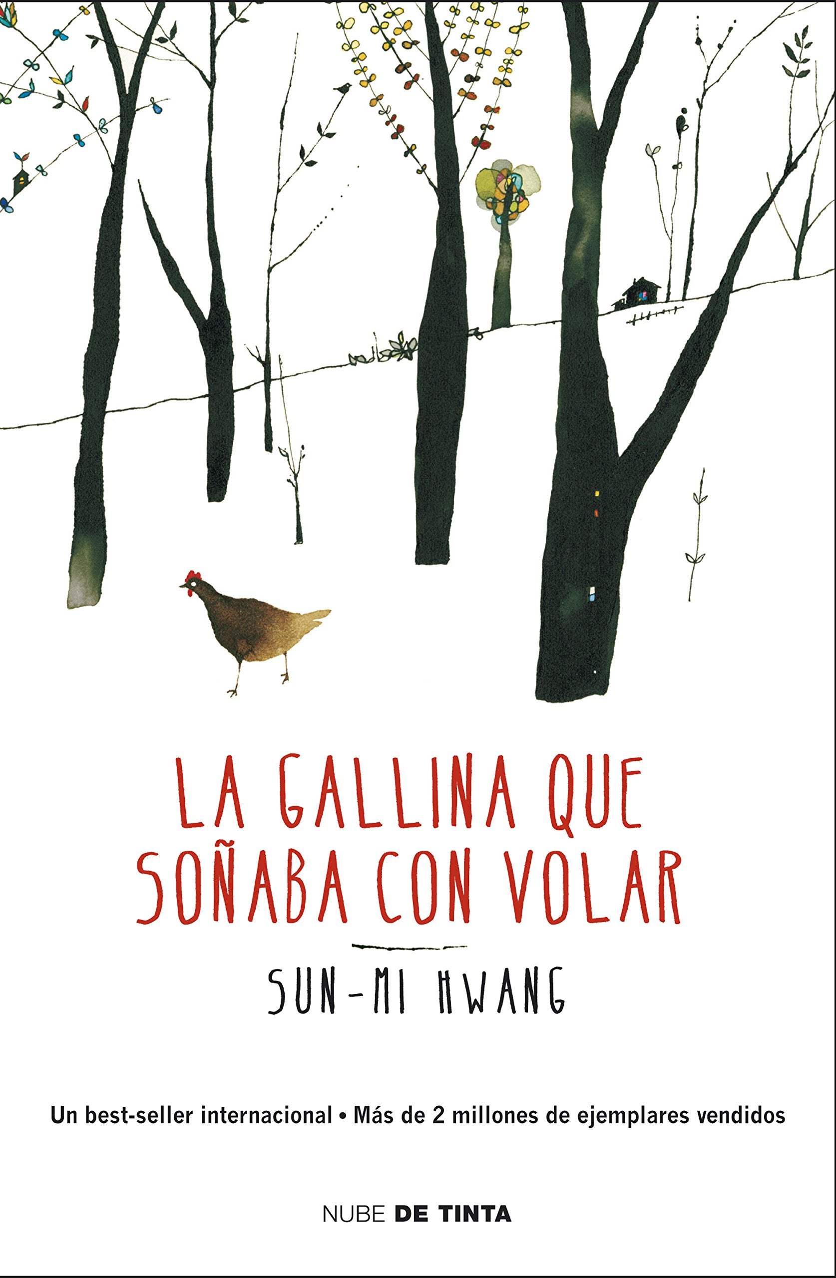 La gallina que soñaba con volar / The Hen Who Dreamed She Could Fly book