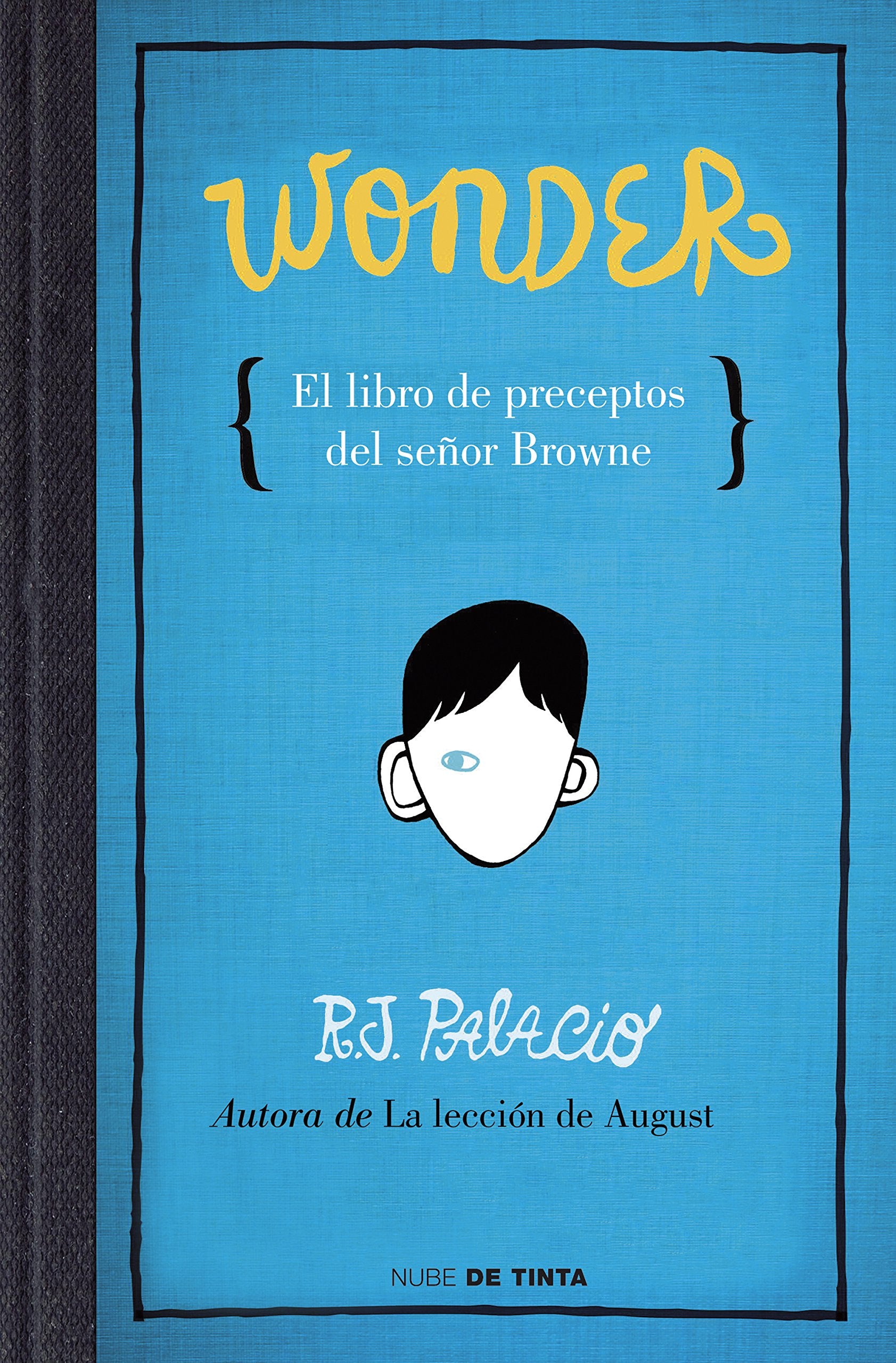 Wonder: El Libro De Los Preceptos Del Señor Browne / Mr. Browne's Book of Precepts book
