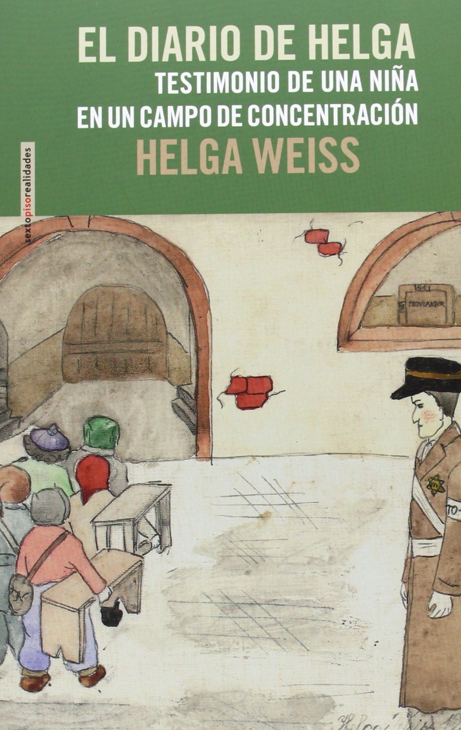 El diario de Helga: Testimonio de una niña en un campo de concentración book