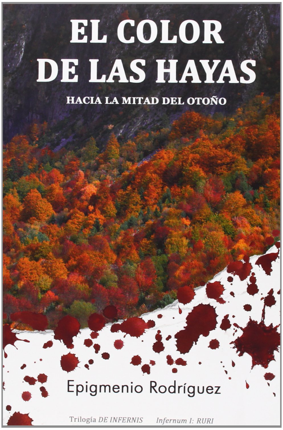 El color de las hayas : hacia la mitad del otoño book