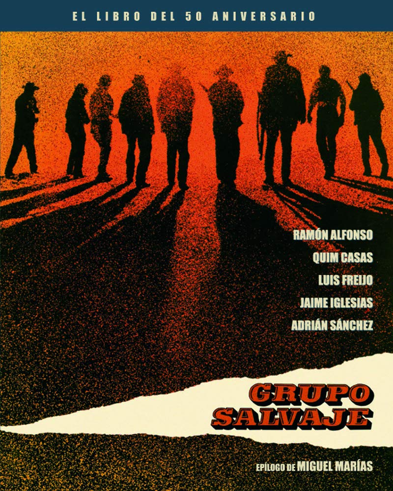 GRUPO SALVAJE. EL LIBRO DEL 50 ANIVERSARIO book