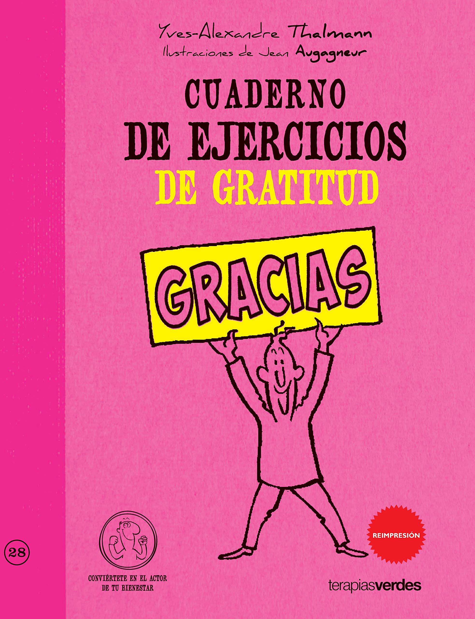 Cuaderno de Ejercicios de Gratitud (Terapias Cuadernos ejercicios) Business, Finance & Career