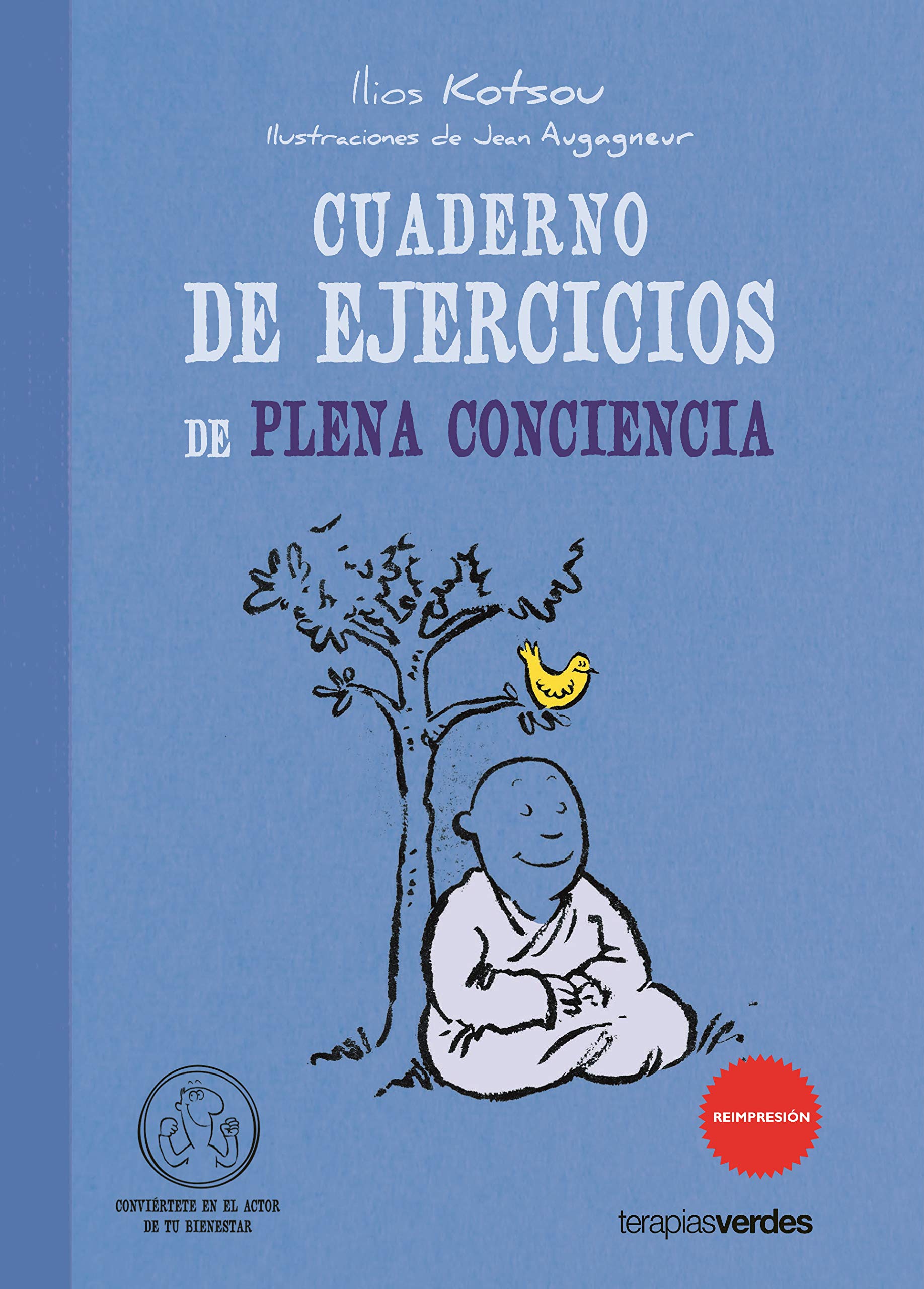 Cuaderno de ejercicios. Plena conciencia (Terapias Cuadernos ejercicios) Lifestyle