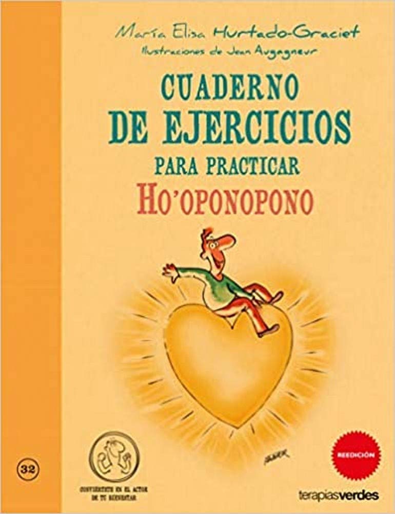 Cuaderno de ejercicios. Practicar ho'oponopono (Terapias Cuadernos ejercicios) Books