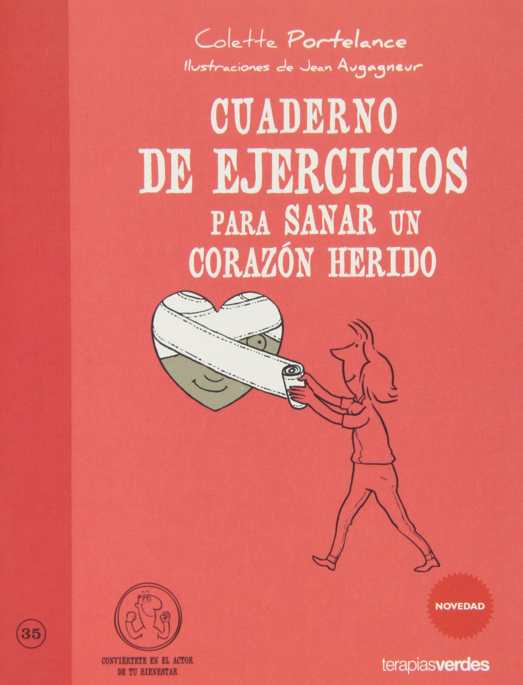 Cuaderno de ejercicios. Sanar un corazón herido (Terapias Cuadernos ejercicios) Books