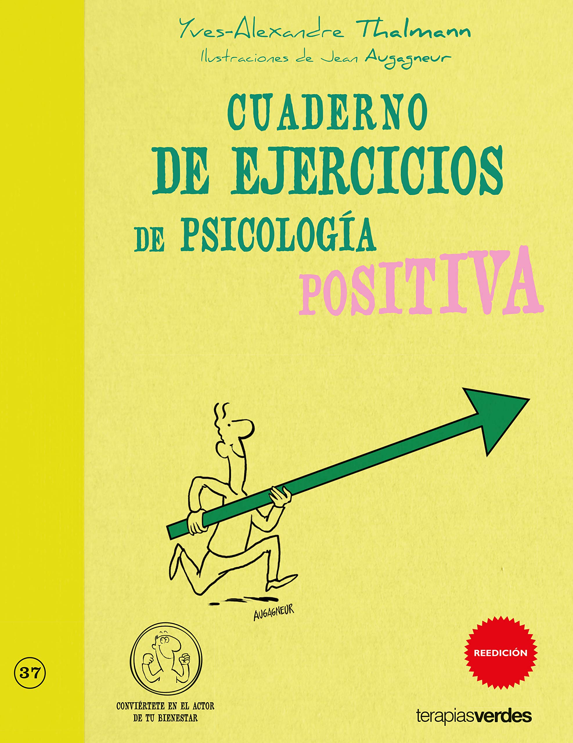 Cuaderno de ejercicios. Psicología positiva (Terapias Cuadernos ejercicios) Books