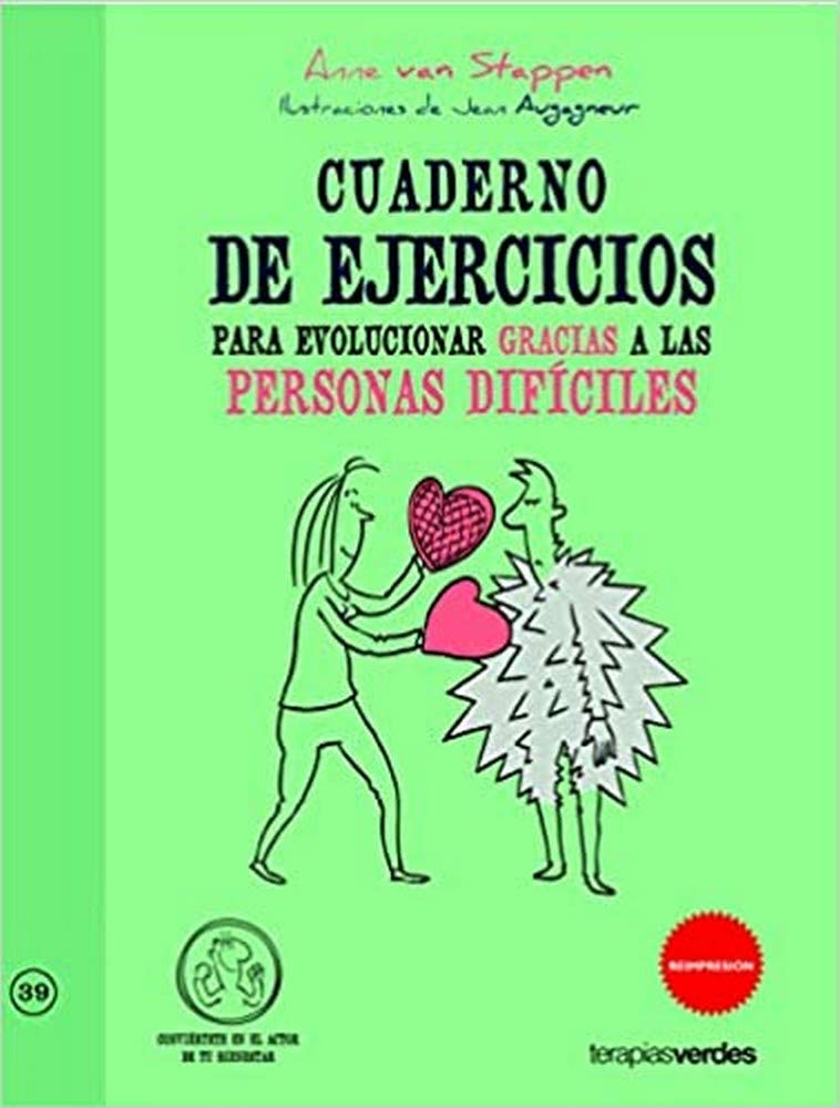 Cuaderno de ejercicios. Evolucionar gracias a las personas difíciles book