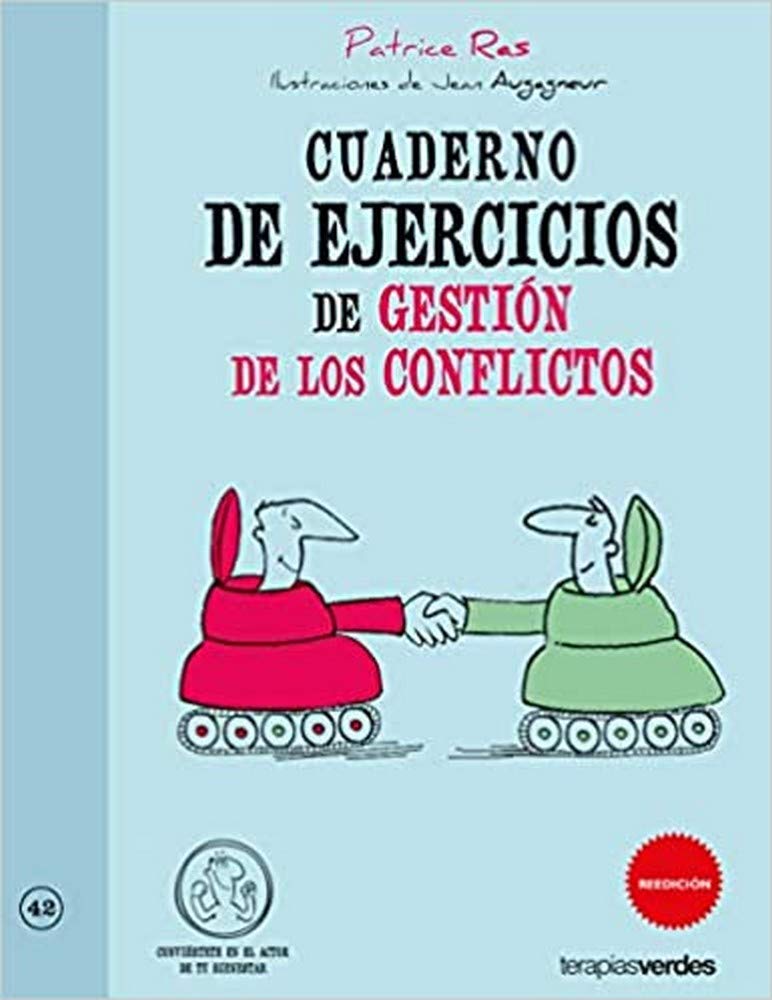 Cuaderno de ejercicios. Gestión de los conflictos (Terapias Cuadernos ejercicios) Lifestyle