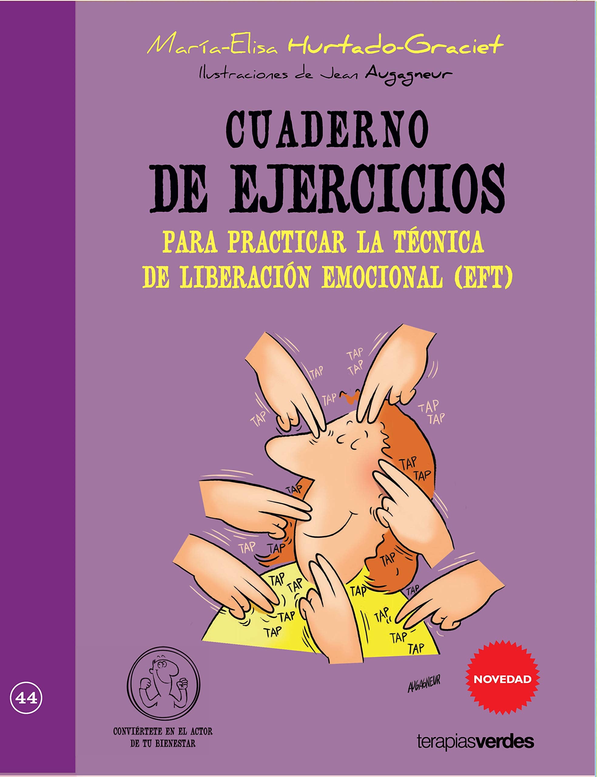 Cuaderno de ejercicios. Técnica liberación emocional eft book