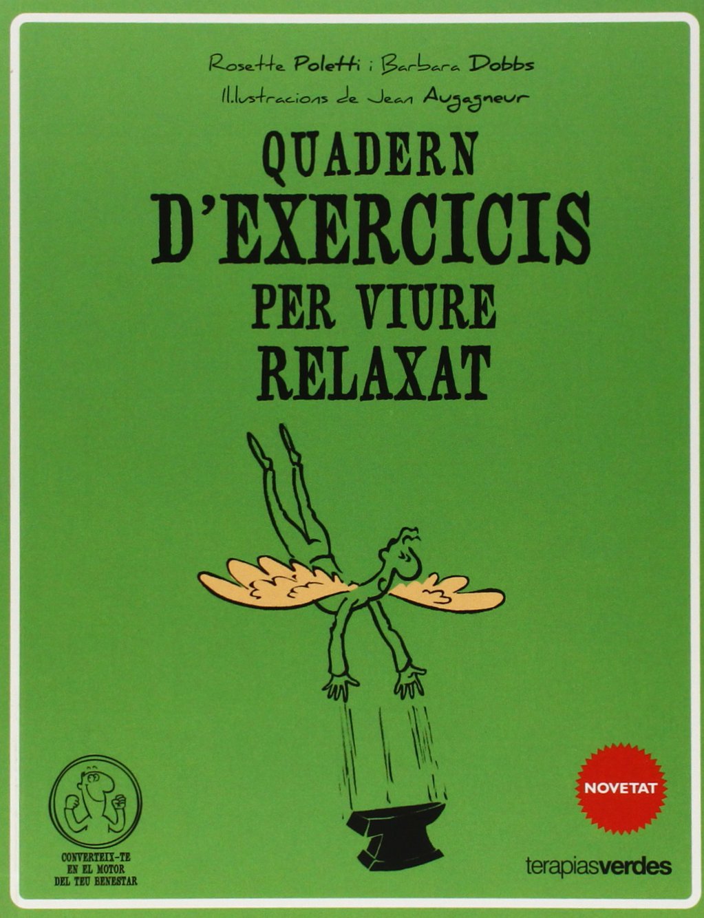 Qüadern d'exercicis per viure relaxat (Terapias Quaderns d'exercicis) Books