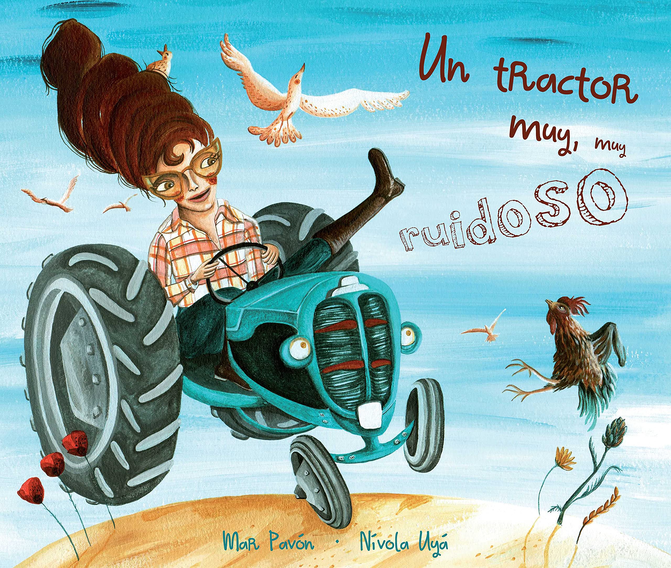 Un Tractor Muy, Muy Ruidoso (a Very, Very Noisy Tractor) Non-fiction