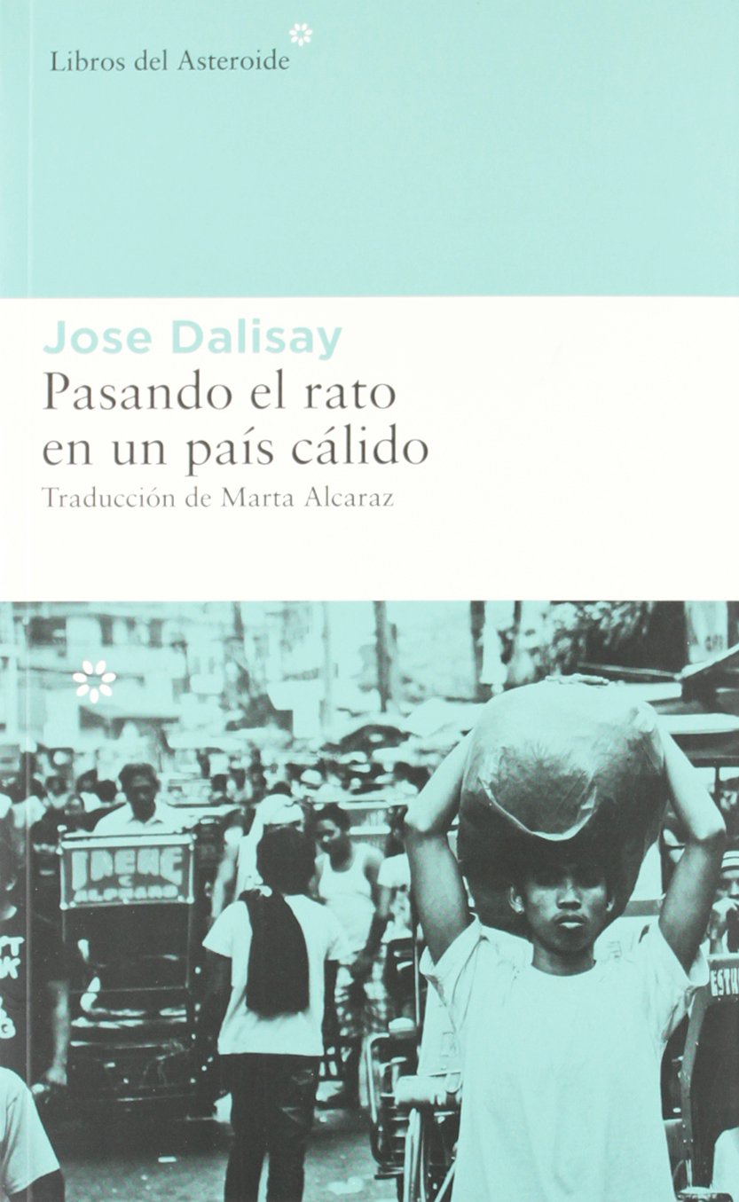 Pasando el rato en un país cálido (Libros del Asterodie, Band 103) Education