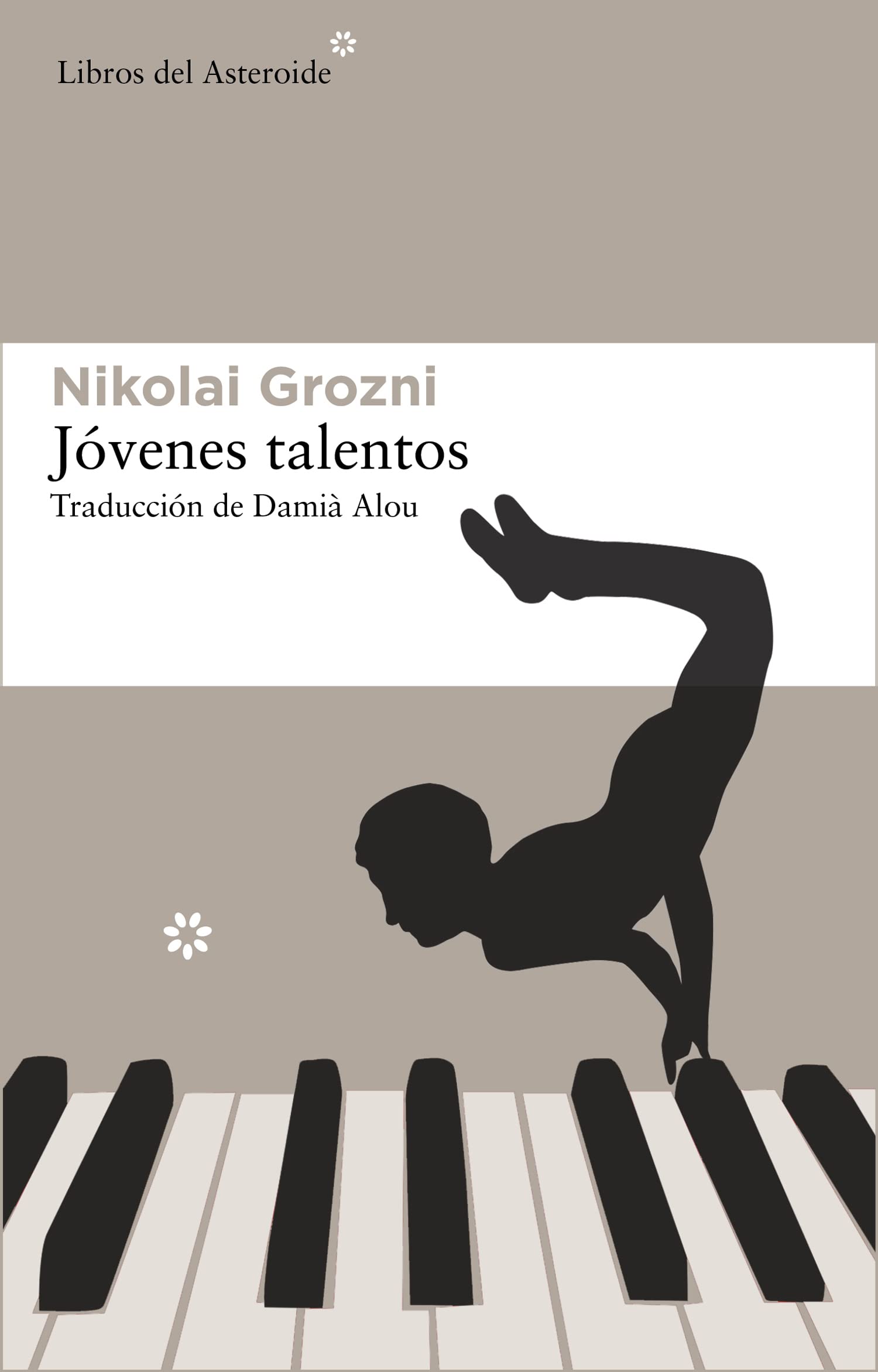 Jóvenes talentos (Libros del Asteroide, Band 107) Contemporary literature