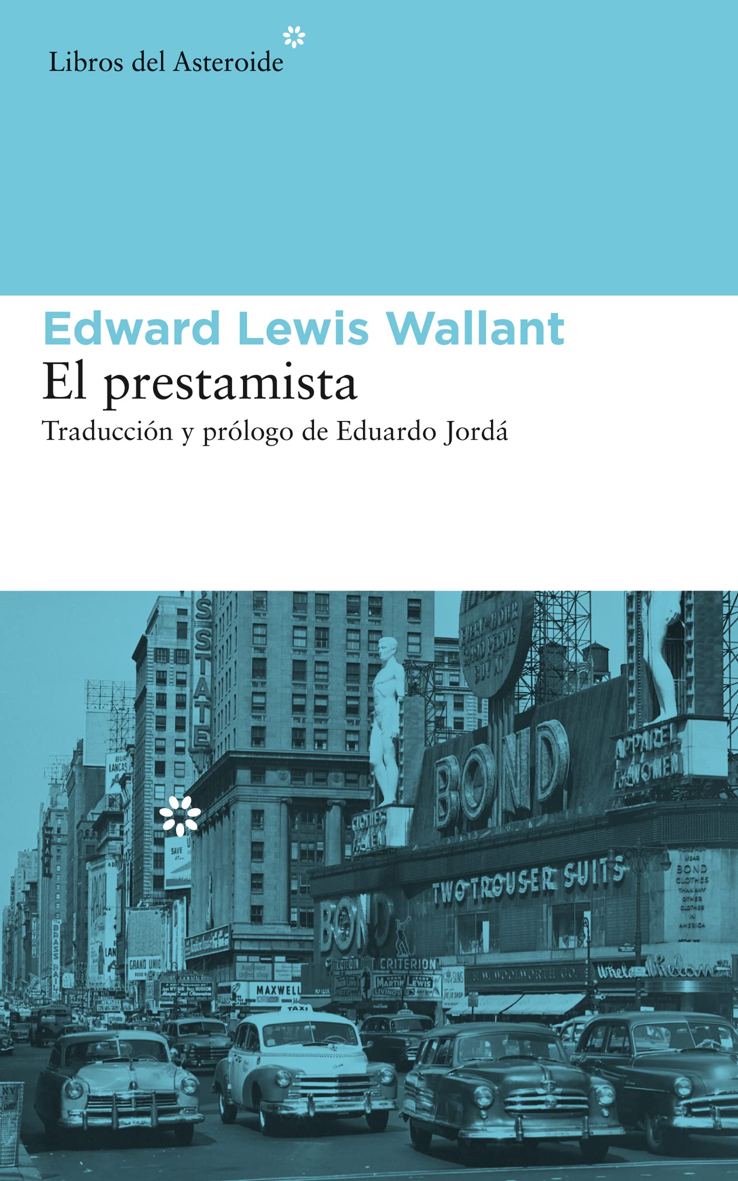 El prestamista (Libros del Asteroide, Band 117) Contemporary literature